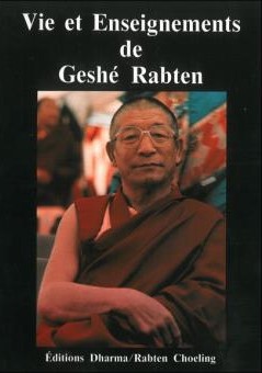 Vie et Enseignements de Ghesce Rabten