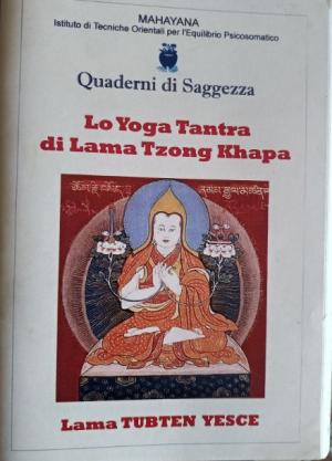 Lo yoga tantra di Lama Tzong Khapa