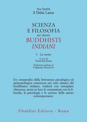 Scienza e filosofia nei classici buddhisti indiani   2: La mente