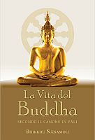 La vita del Buddha secondo il canone Pali