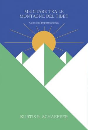 Meditare tra le montagne del Tibet